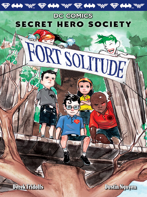 Title details for Fort Solitude by Derek Fridolfs - Wait list
